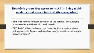 Travel search site Rome2Rio offers its API to .